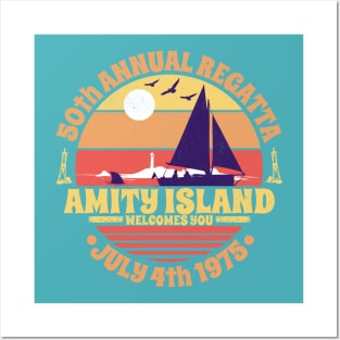 Amity Island 50th Annual Regatta July 4th 1975 Welcomes You Posters and Art